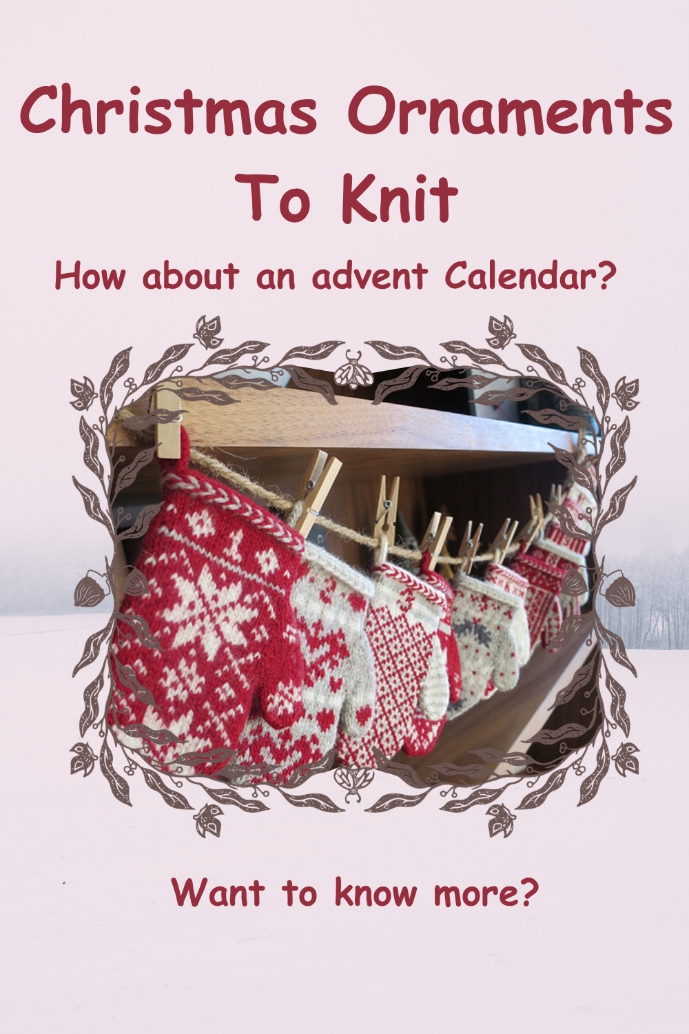 Mitten Garland Advent Calendar Kit and KAL