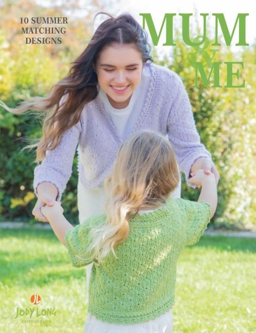 A woman and a young girl are holding hands and smiling outdoors. Both are wearing knitted tops, with the woman in a lavender top and the girl in a green top. The words "10 Summer Matching Designs - Mum & Me" and "Jody Long Cotton Tales" are displayed on the image.