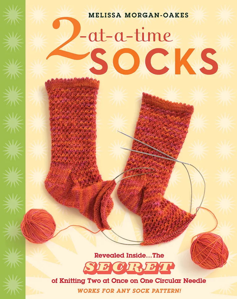 2-at-a-Time Socks by Melissa Morgan-Oakes