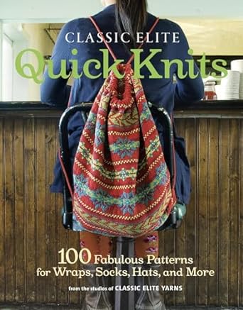 Classic Elite Quick Knits