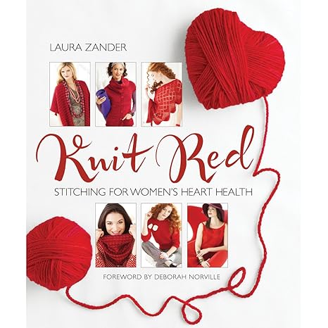 Knit Red: Stitching for Women's Heart Health